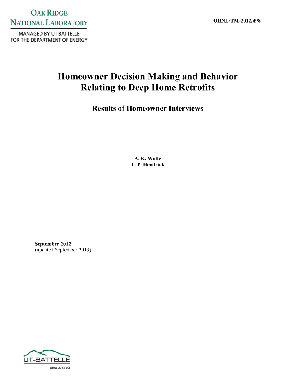 Homeowner Decision Making and Behavior Relating to Deep Home Retrofits
