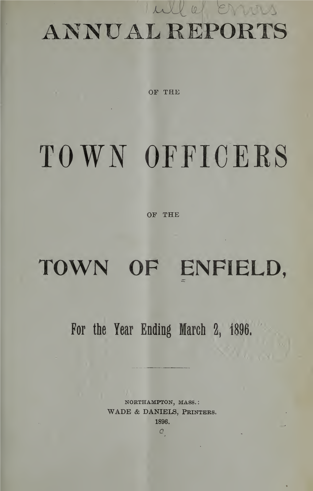 Annual Reports of the Town Officers of the Town of Enfield, Massachusetts