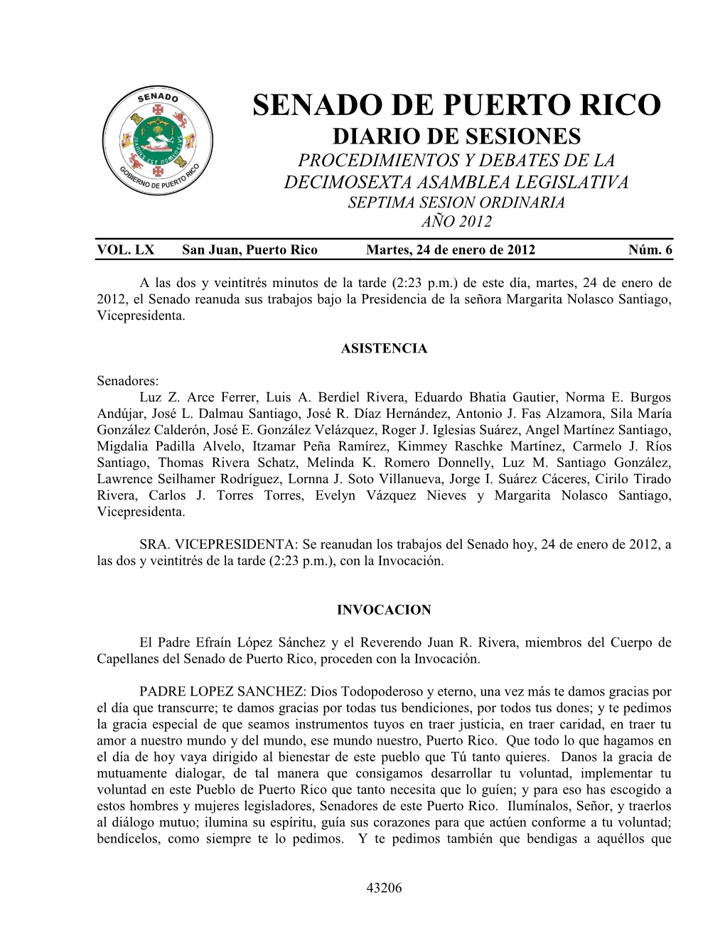 Senado De Puerto Rico Diario De Sesiones Procedimientos Y Debates De La Decimosexta Asamblea Legislativa Septima Sesion Ordinaria Año 2012 Vol