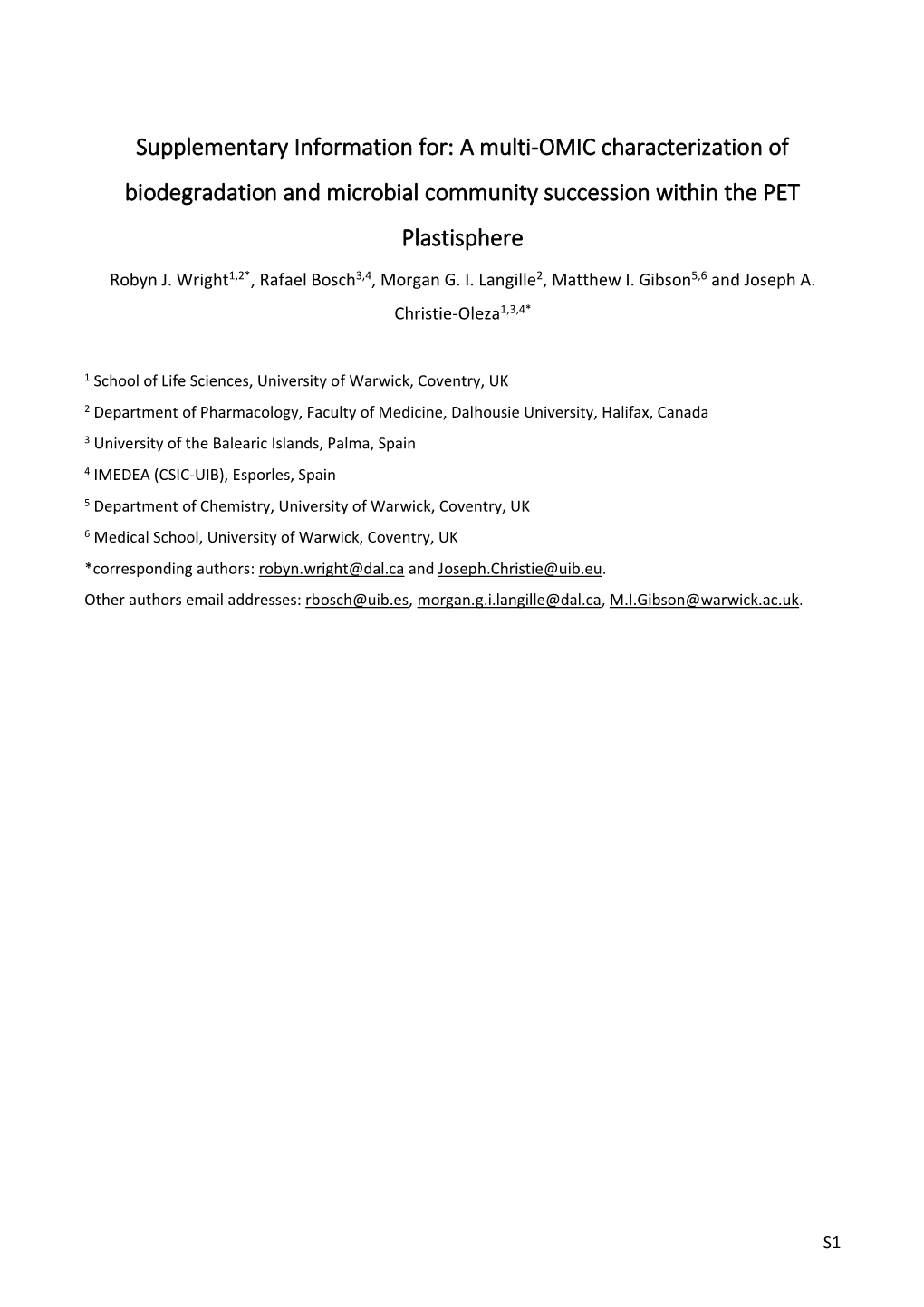 A Multi-OMIC Characterization of Biodegradation and Microbial Community Succession Within the PET Plastisphere