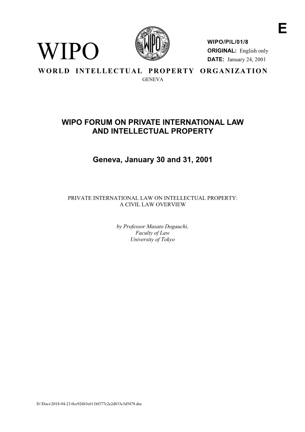 WIPO/PIL/01/8: Private International Law on Intellectual Property: a Civil Law Overview