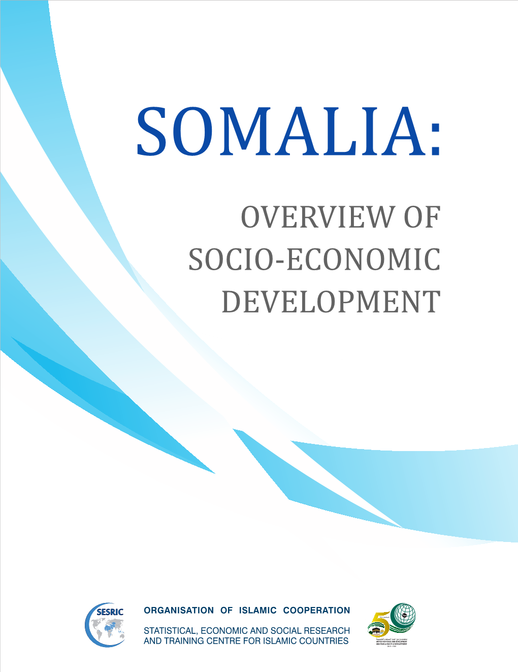 Somalia: Overview of Socio-Economic Development