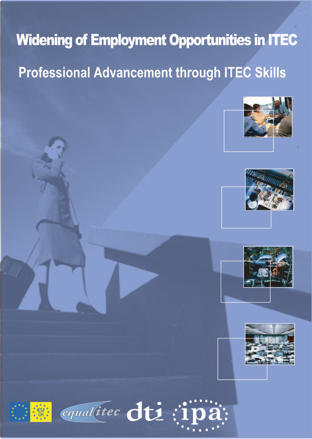 Widening of Employment Opportunities in ITEC – Professional Advancement Through ITEC Skills