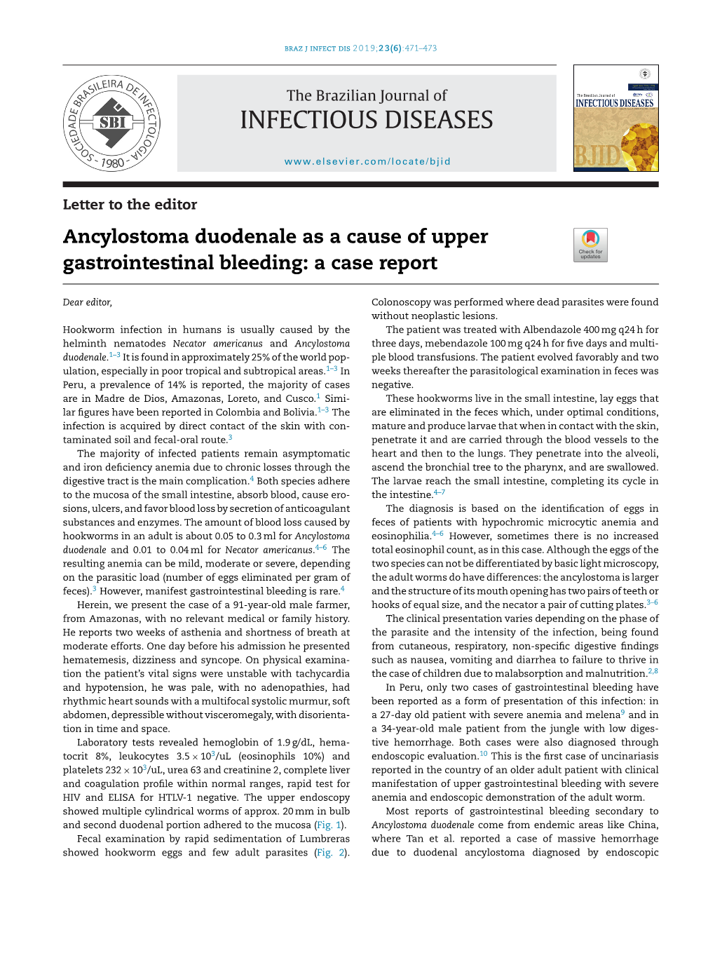 Ancylostoma Duodenale As a Cause of Upper Gastrointestinal