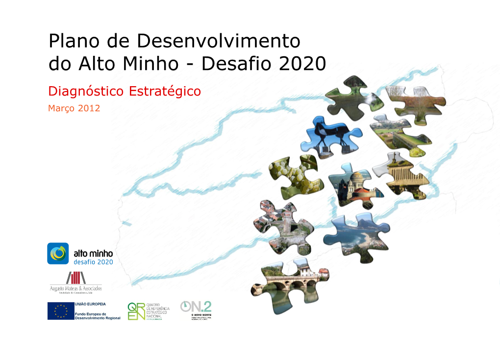Plano De Desenvolvimento Do Alto Minho - Desafio 2020 Diagnóstico Estratégico Março 2012 Ficha Técnica