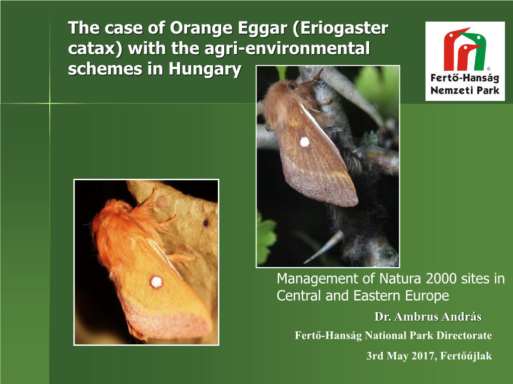 Eriogaster Catax) with the Agri-Environmental Schemes in Hungary