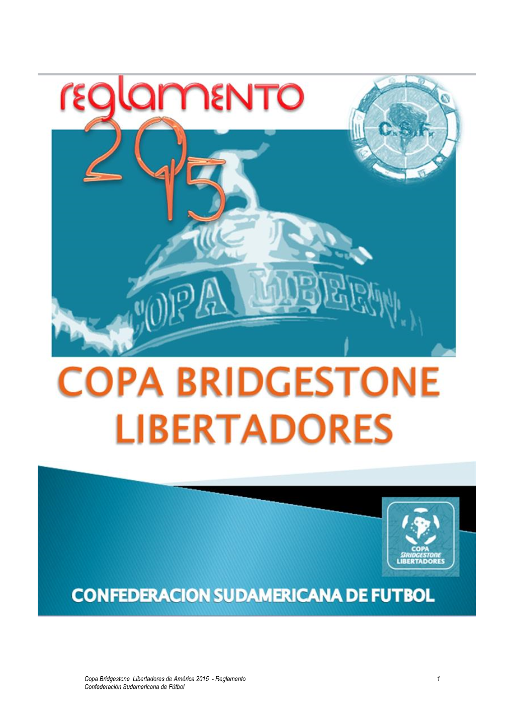 Copa Bridgestone Libertadores 2015 – Reglamento