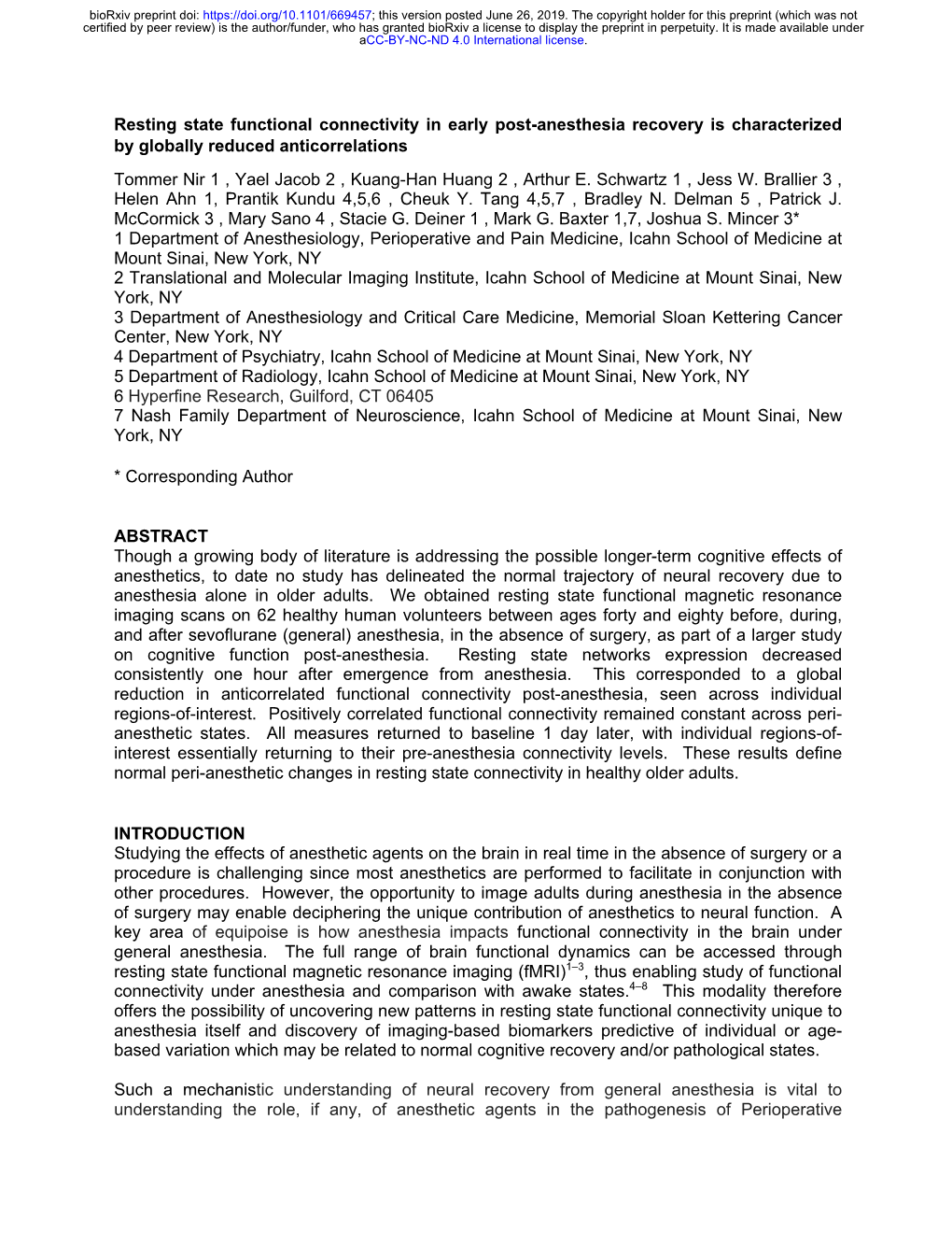 Resting State Functional Connectivity in Early Post-Anesthesia Recovery Is