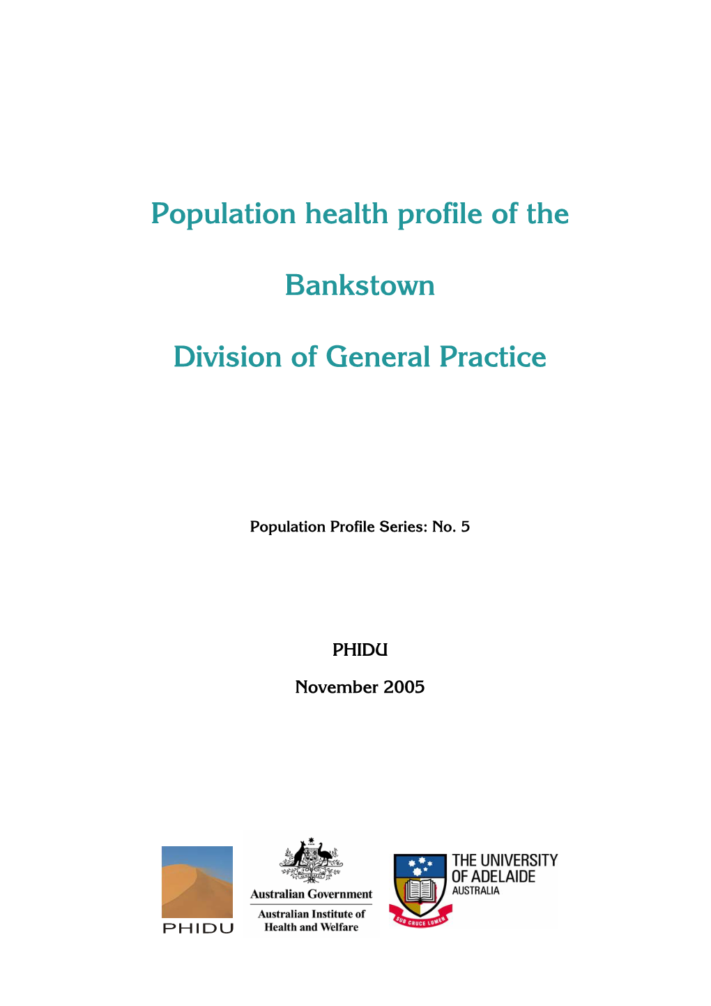 Population Health Profile of the Bankstown Division of General Practice
