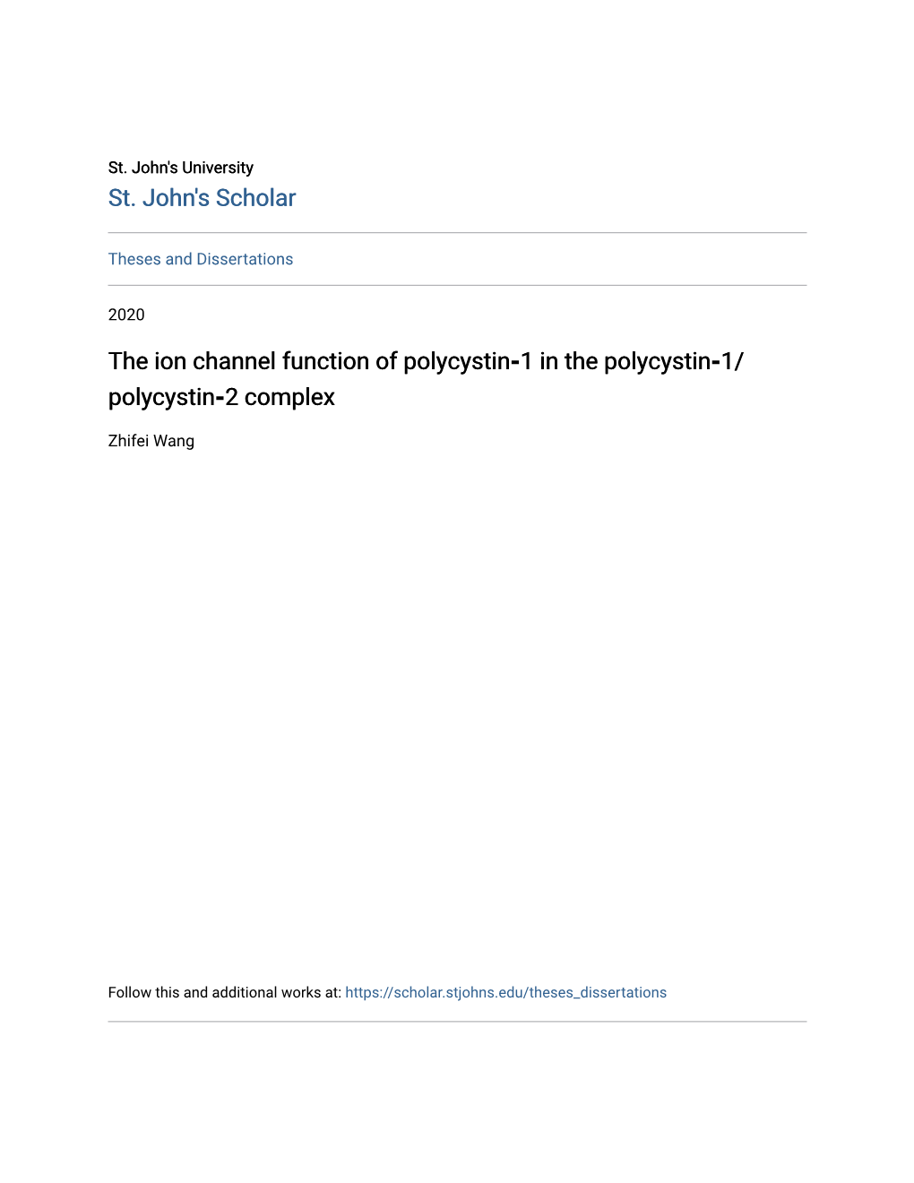 The Ion Channel Function of Polycystin 1 In
