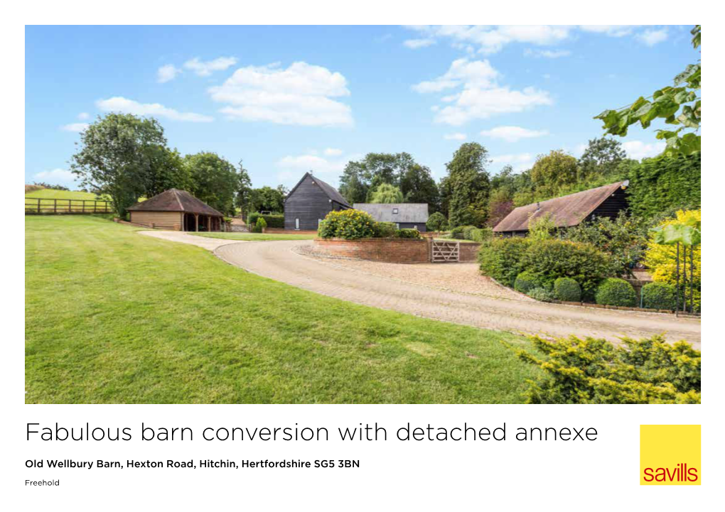 Fabulous Barn Conversion with Detached Annexe