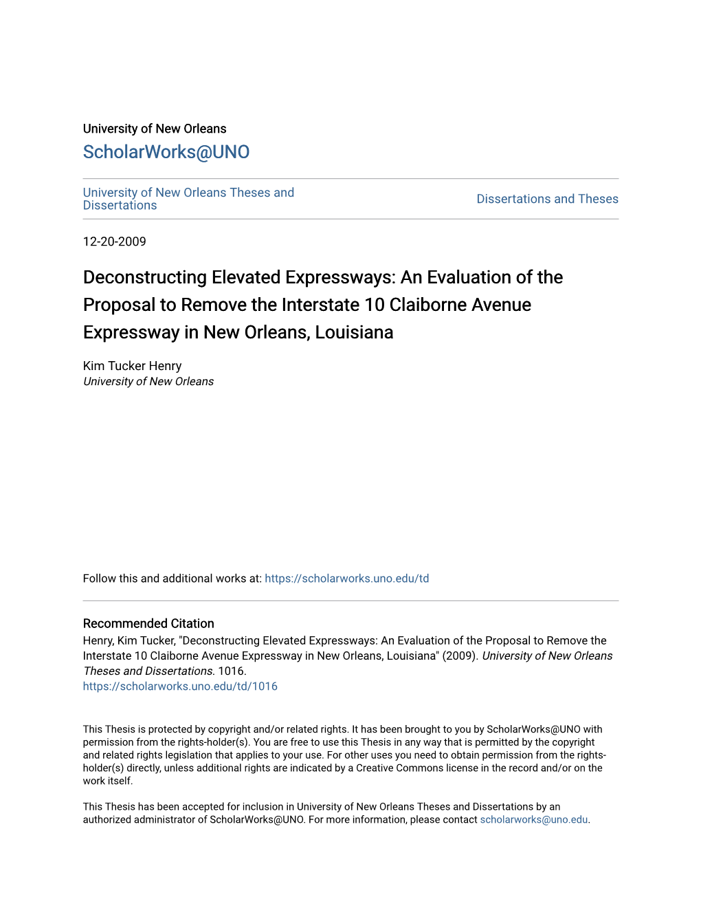 An Evaluation of the Proposal to Remove the Interstate 10 Claiborne Avenue Expressway in New Orleans, Louisiana