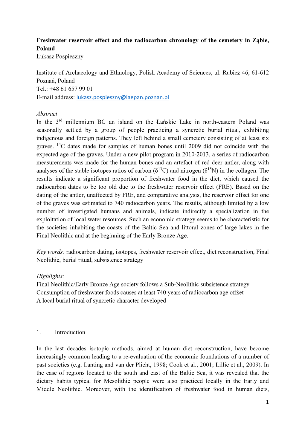 1 Freshwater Reservoir Effect and the Radiocarbon Chronology of the Cemetery in Ząbie, Poland Łukasz Pospieszny Institute of A