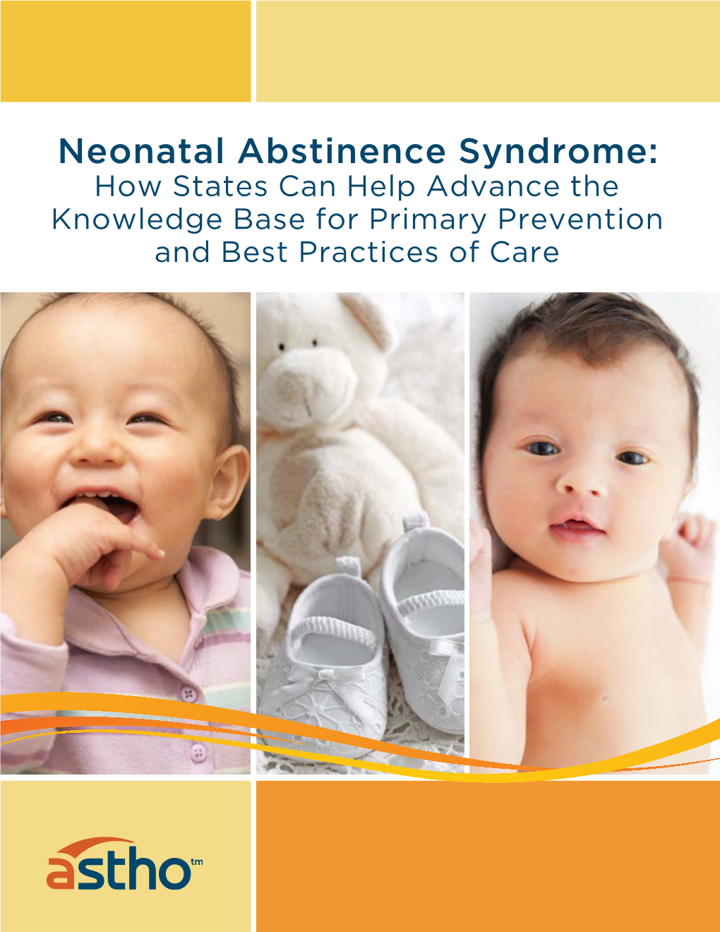 Neonatal Abstinence Syndrome (NAS)