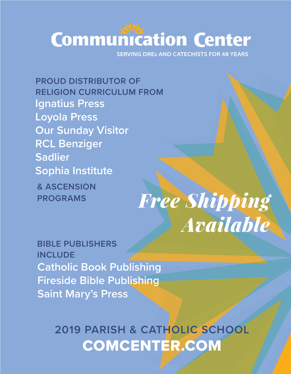 Free Shipping Available BIBLE PUBLISHERS INCLUDE Catholic Book Publishing Fireside Bible Publishing Saint Mary’S Press