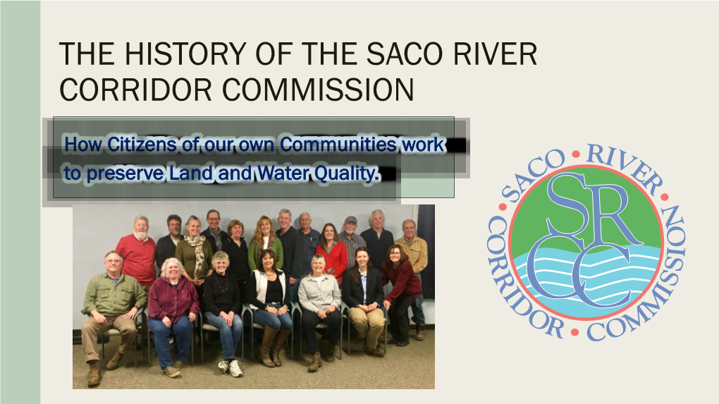 The History of the Saco River Corridor Commission