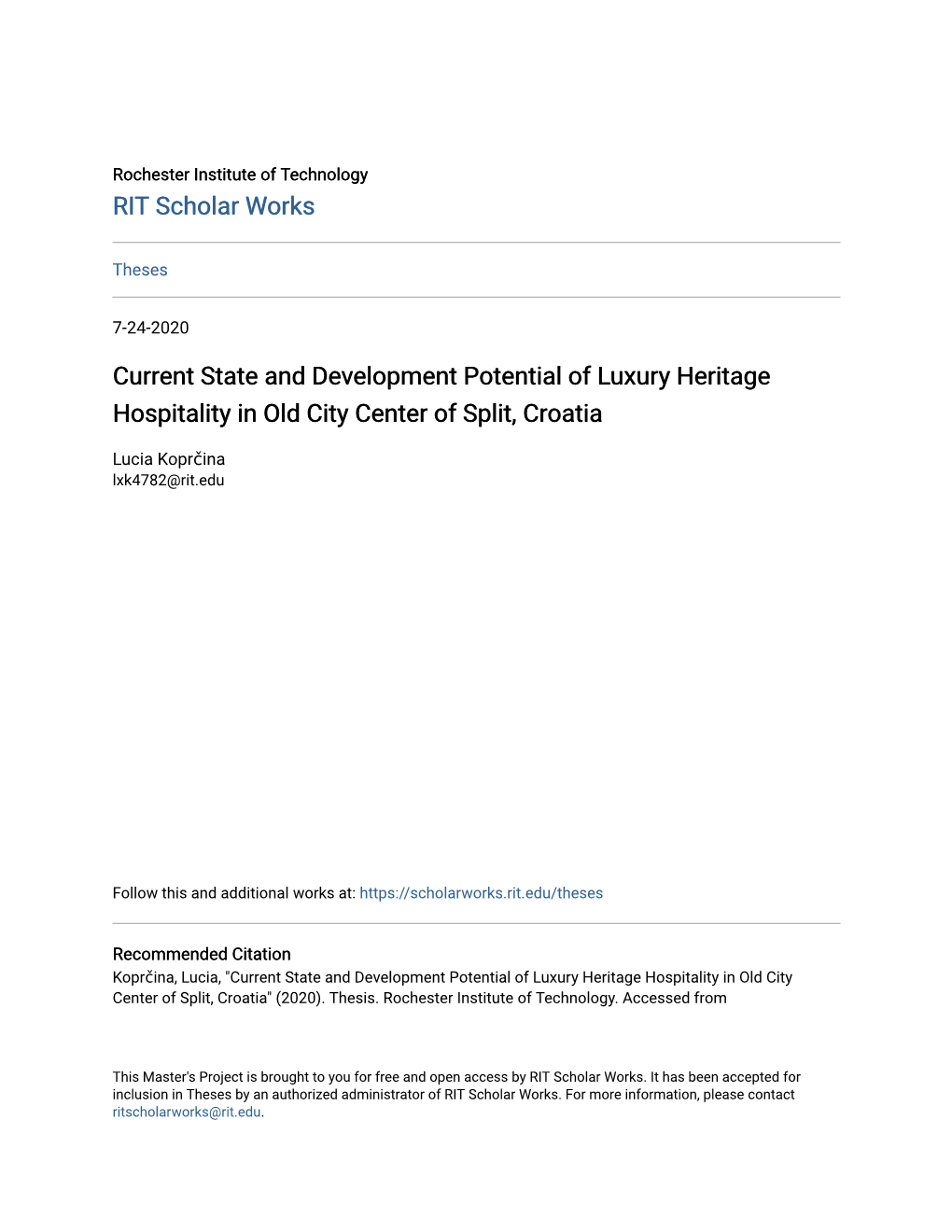 Current State and Development Potential of Luxury Heritage Hospitality in Old City Center of Split, Croatia