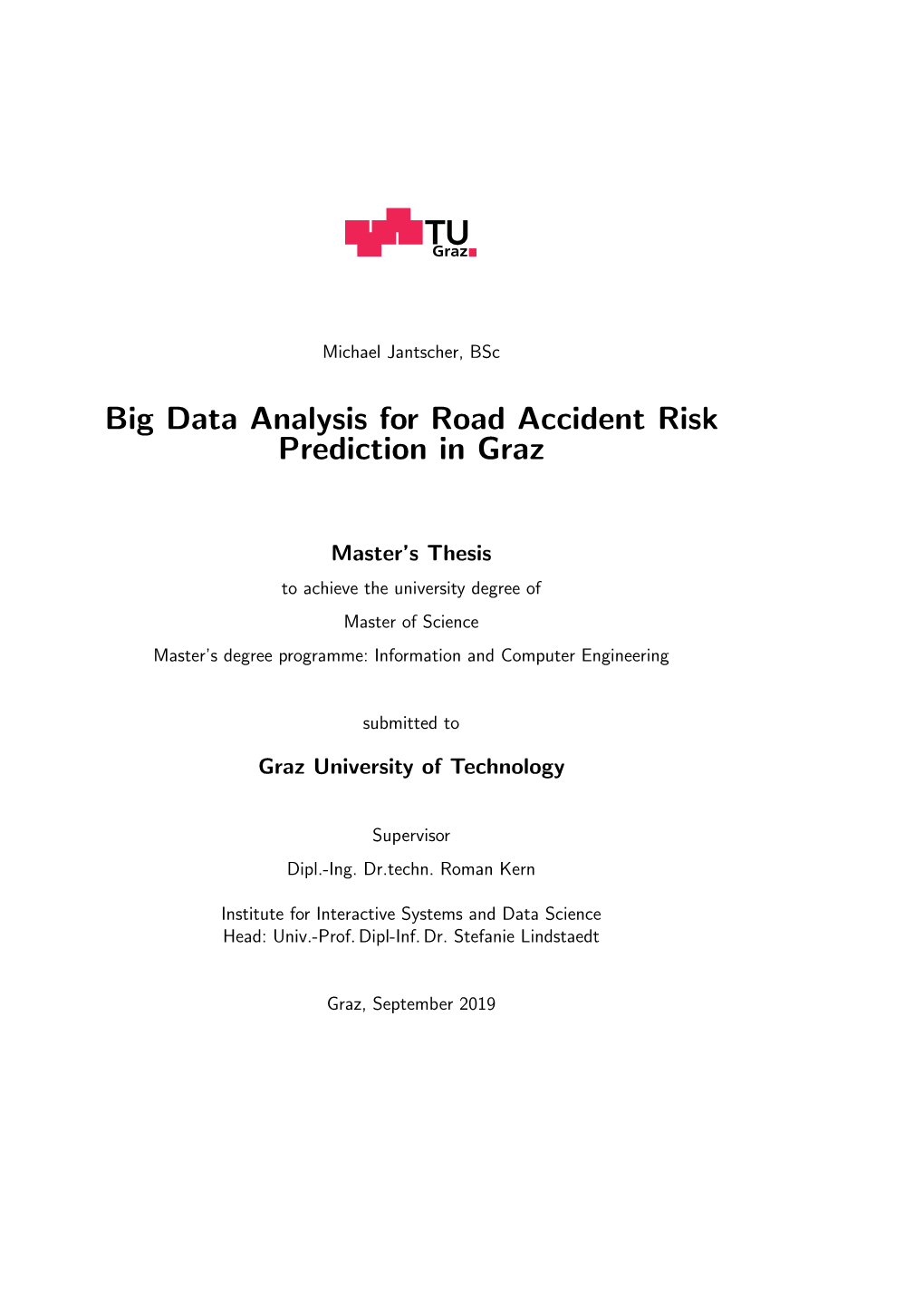 Big Data Analysis for Road Accident Risk Prediction in Graz
