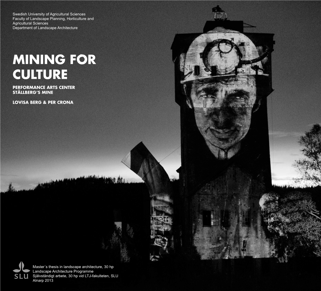 Mining for Culture Performance Arts Center Ställberg’S Mine