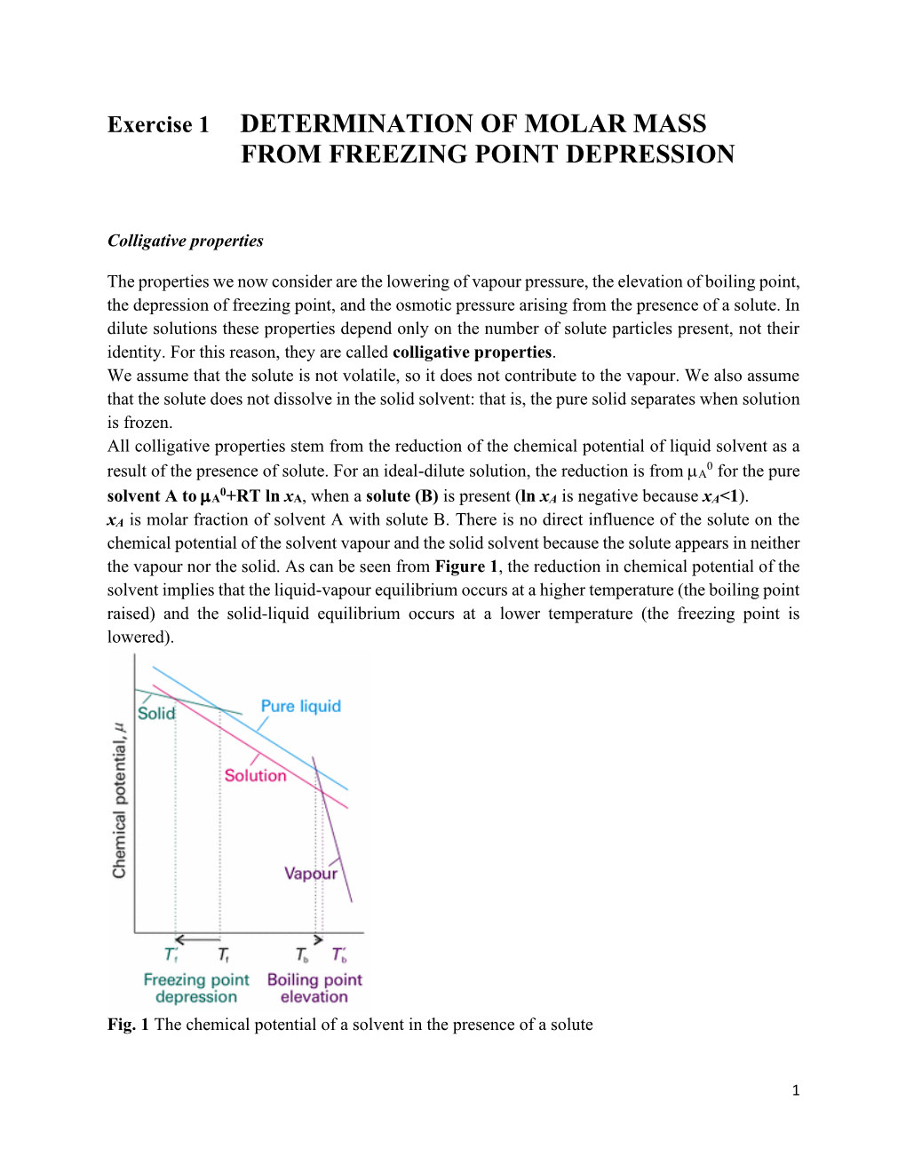 Exercise 1 DETERMINATION of MOLAR MASS from FREEZING POINT DEPRESSION