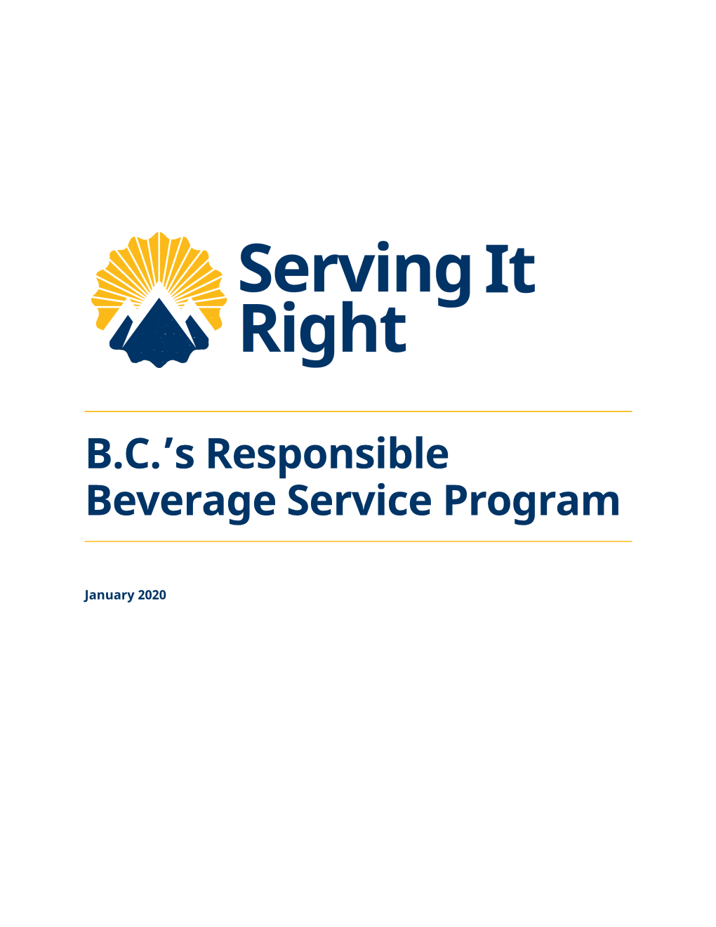 B.C.'S Responsible Beverage Service Program