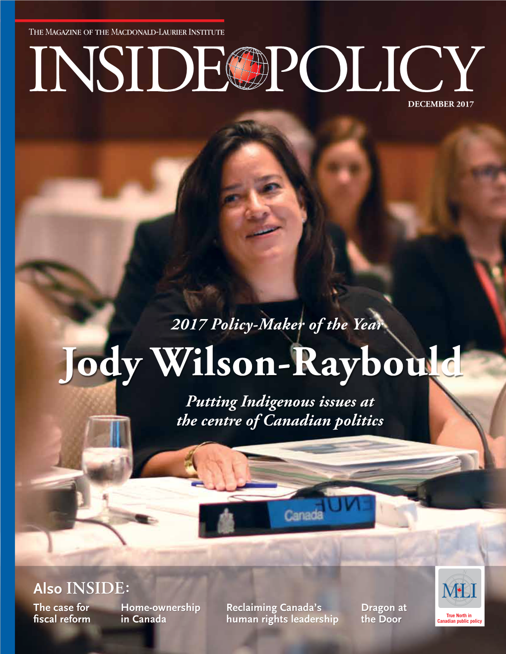 Jody Wilson-Raybould Putting Indigenous Issues at the Centre of Canadian Politics