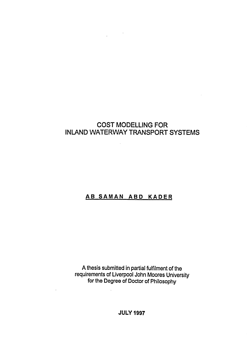 Cost Modellingfor Inland Waterway Transport Systems