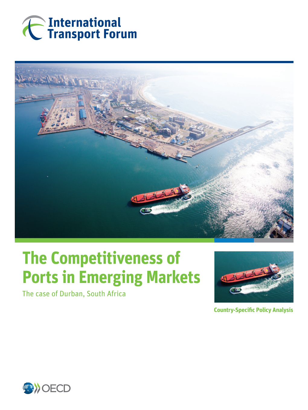 The Competitiveness of Ports in Emerging Markets the Case of Durban, South Africa