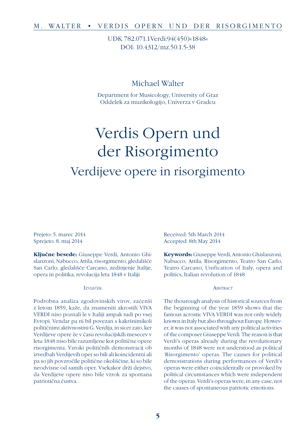 Verdis Opern Und Der Risorgimento UDK 782.071.1Verdi:94(450)«1848« DOI: 10.4312/Mz.50.1.5-38