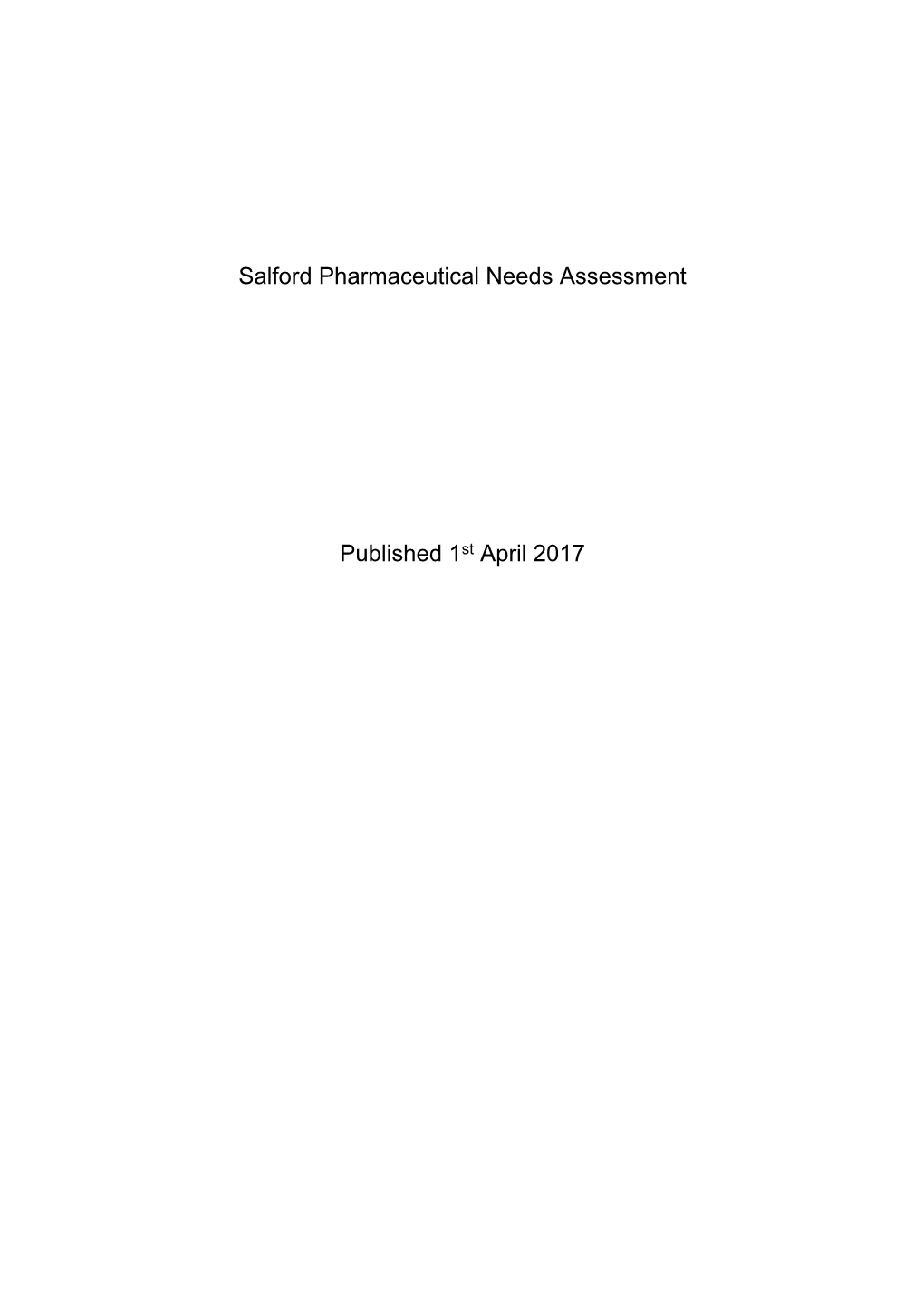 Salford Pharmaceutical Needs Assessment Published 1St April 2017