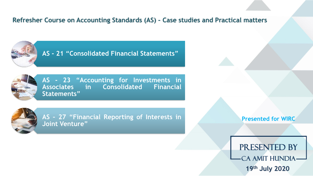 Refresher Course on Accounting Standards (AS) – Case Studies and Practical Matters