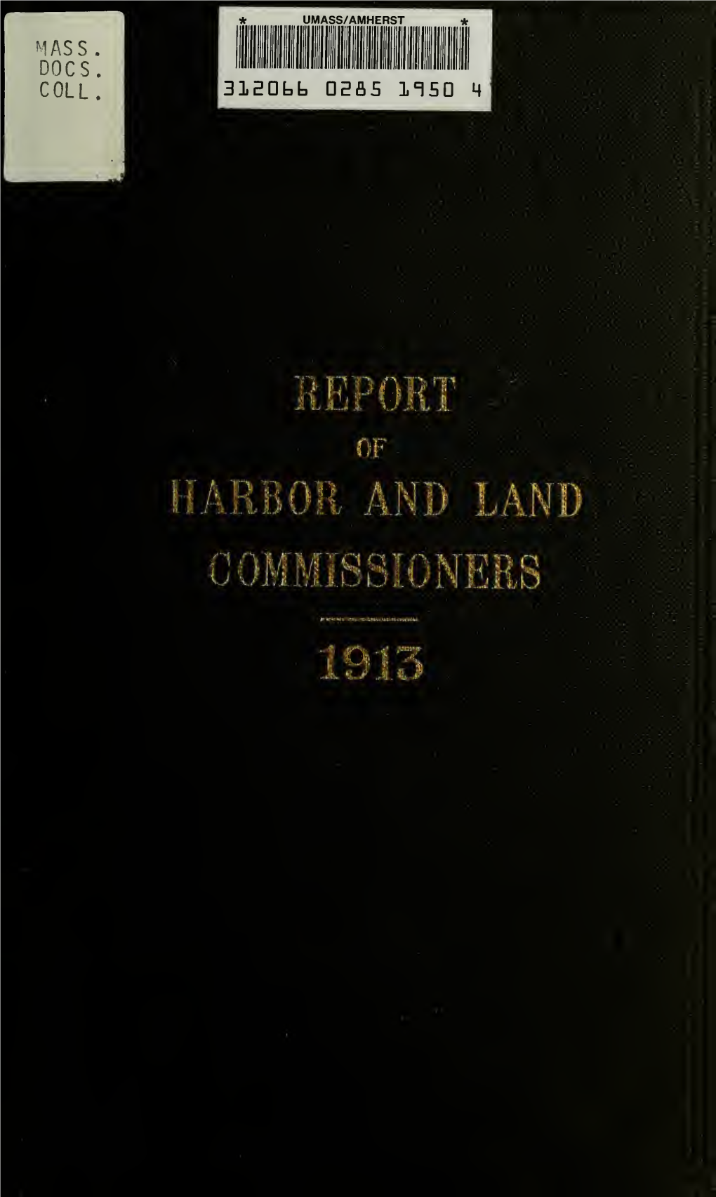 Annual Report of the Board of Harbor and Land Commissioners. for The