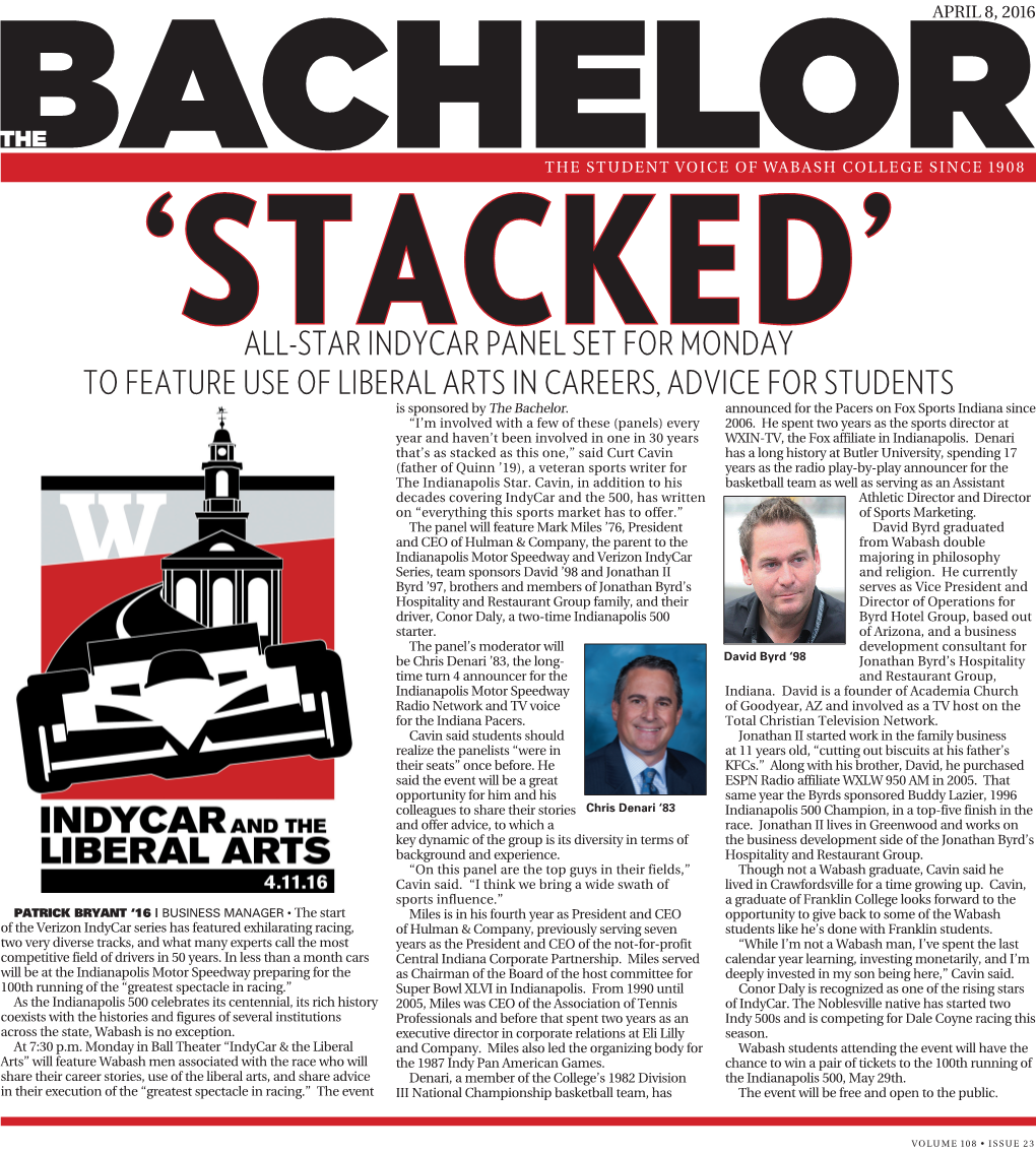 ALL-STAR INDYCAR PANEL SET for MONDAY to FEATURE USE of LIBERAL ARTS in CAREERS, ADVICE for STUDENTS Is Sponsored by the Bachelor