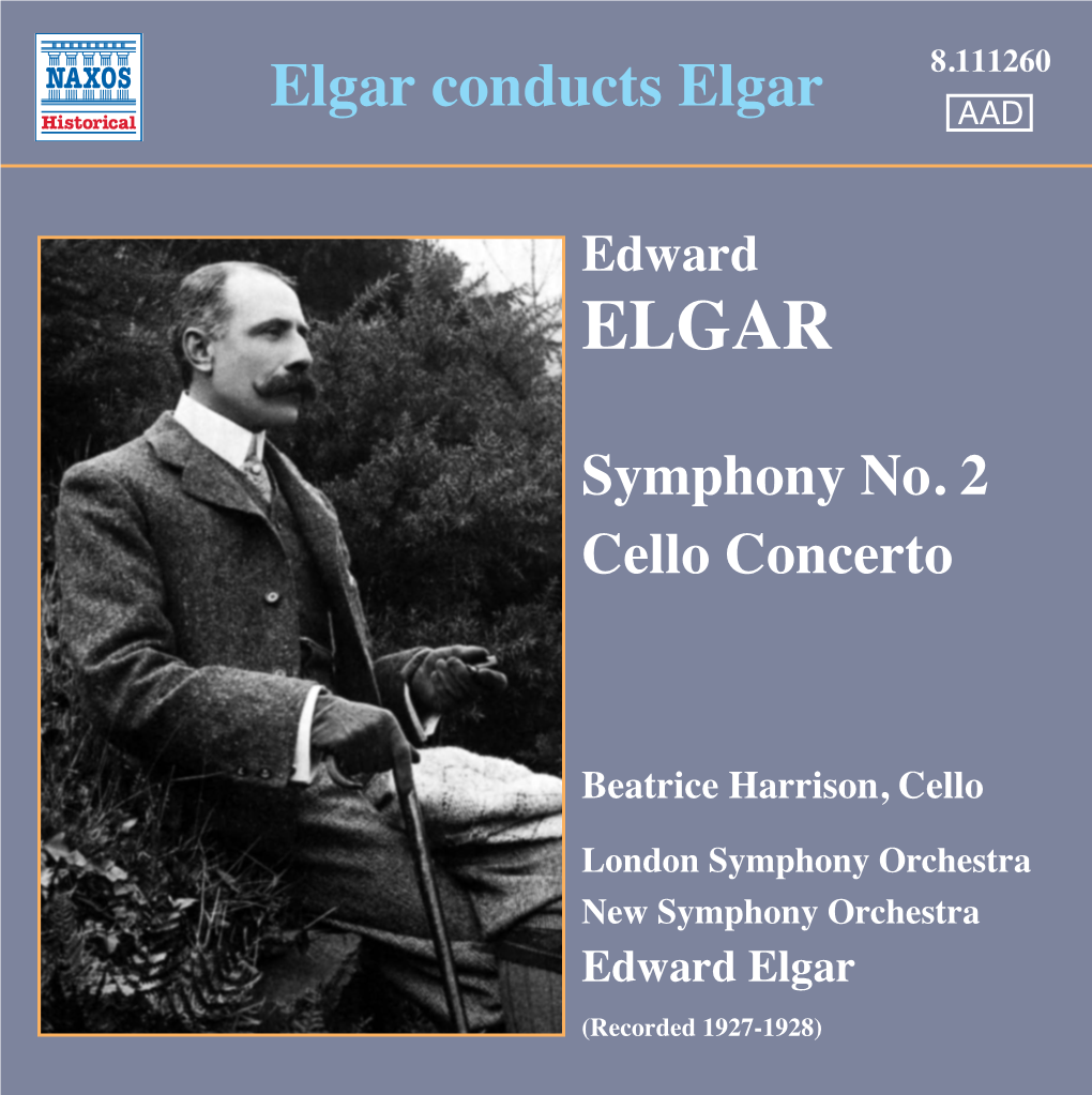 Edward ELGAR Symphony No. 2 Cello Concerto