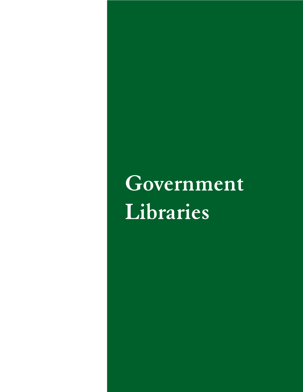 Government Libraries Federal Depository Libraries