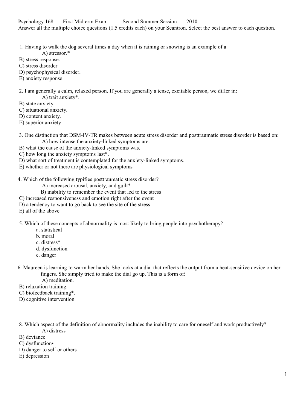 Psychology 168 First Midterm Exam Second Summer Session 2010