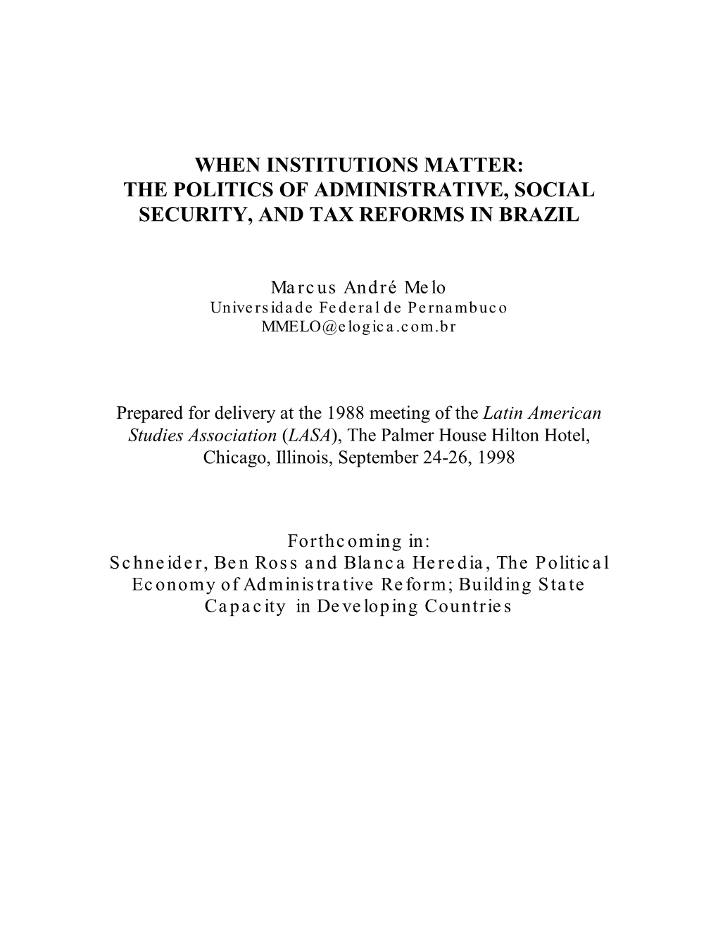 The Politics of Administrative, Social Security, and Tax Reforms in Brazil