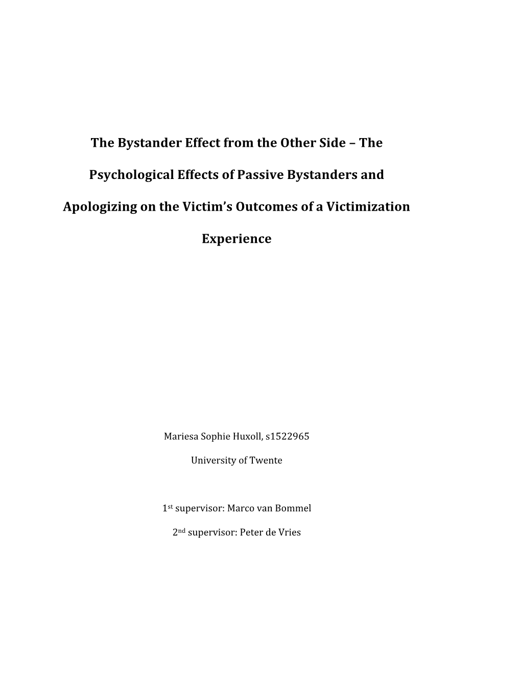 The Bystander Effect from the Other Side – The
