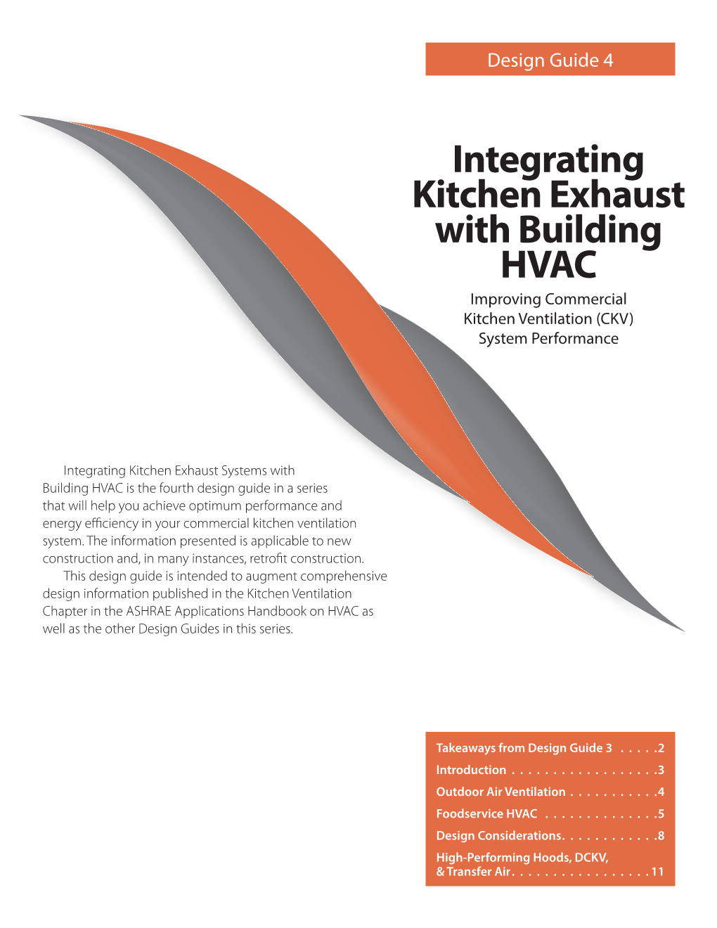 Integrating Kitchen Exhaust with Building HVAC Improving Commercial Kitchen Ventilation (CKV) System Performance