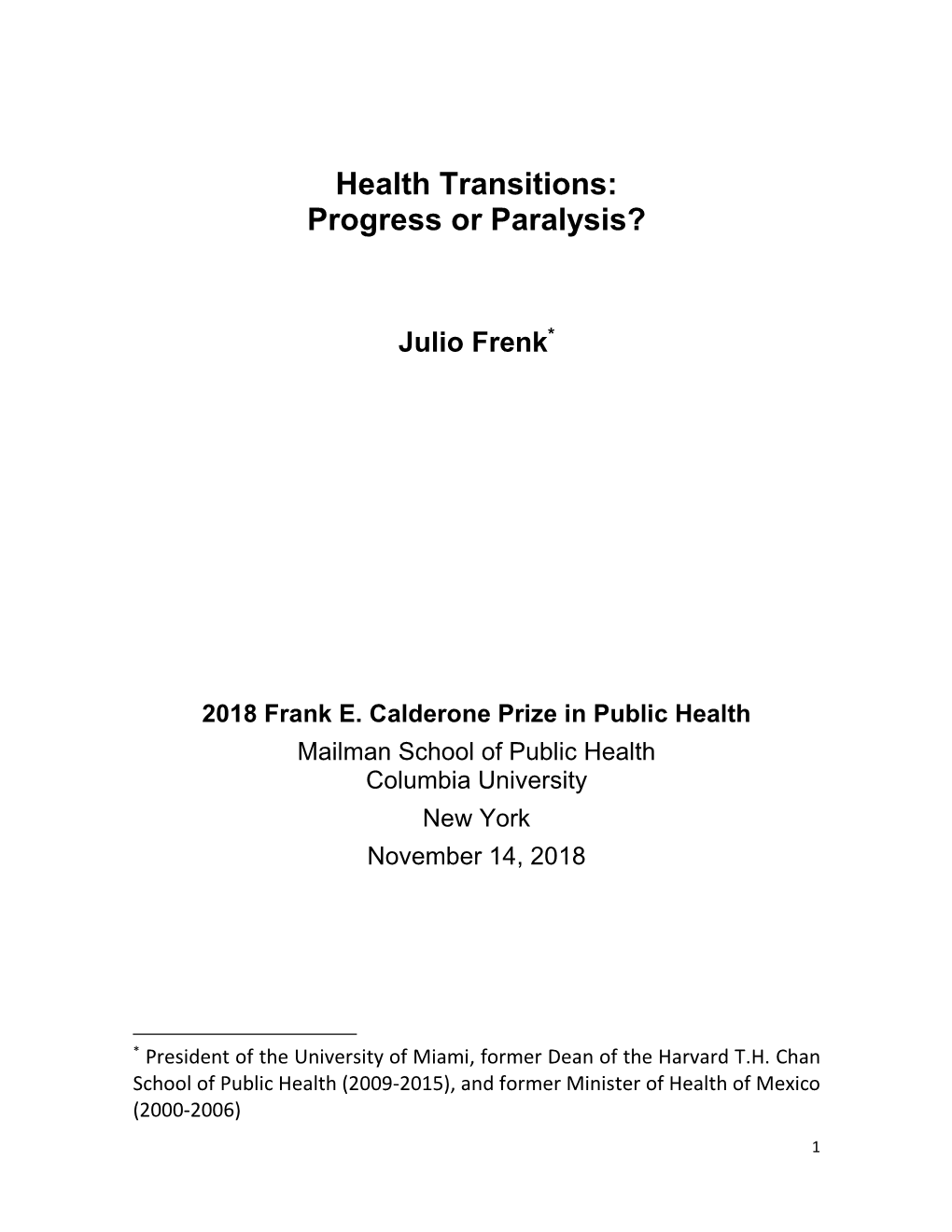 Health Transitions: Progress Or Paralysis?