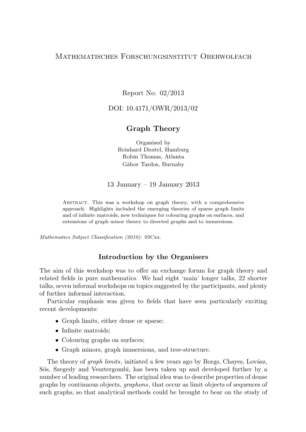 Mathematisches Forschungsinstitut Oberwolfach Graph Theory