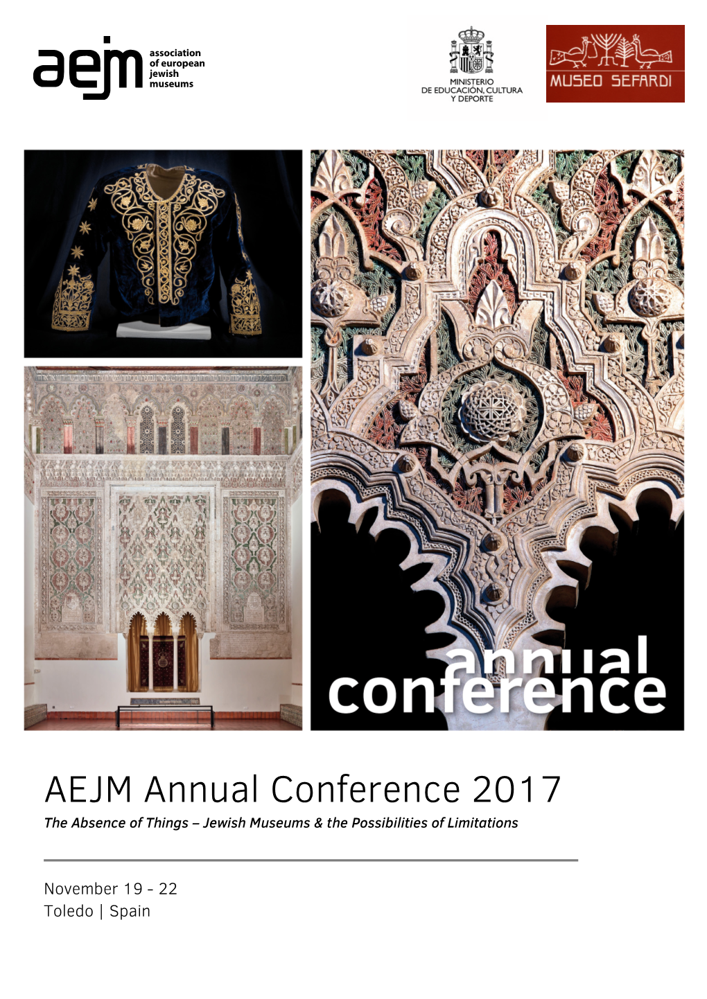 AEJM Annual Conference 2017 the Absence of Things – Jewish Museums & the Possibilities of Limitations