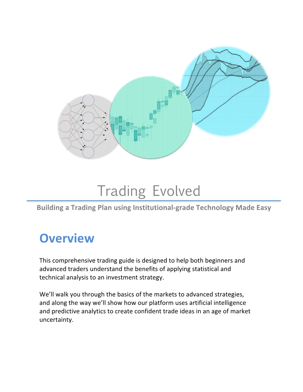 Trading Evolved Overview
