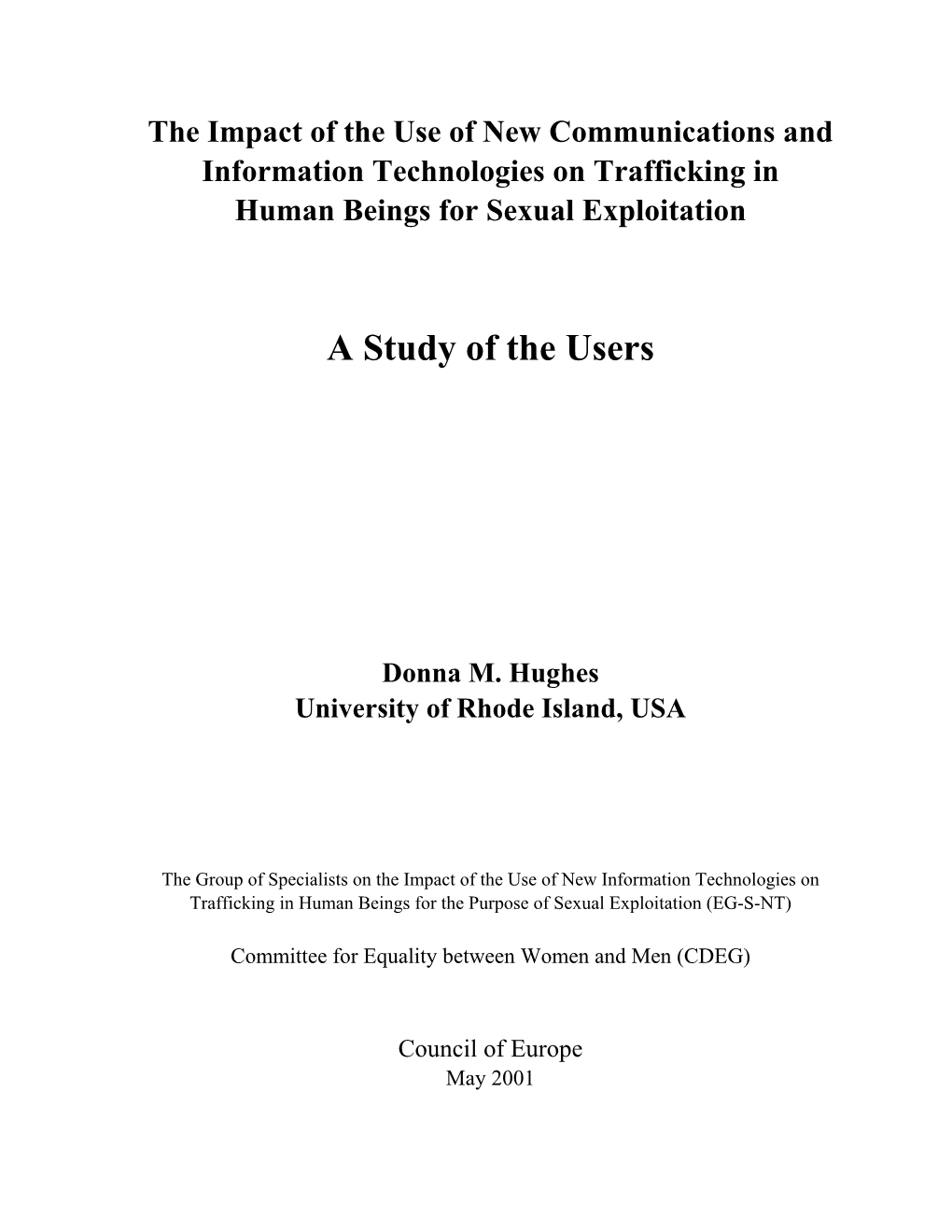 A Study of the Users
