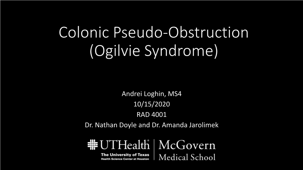 Colonic Pseudo-Obstruction (Ogilvie Syndrome)