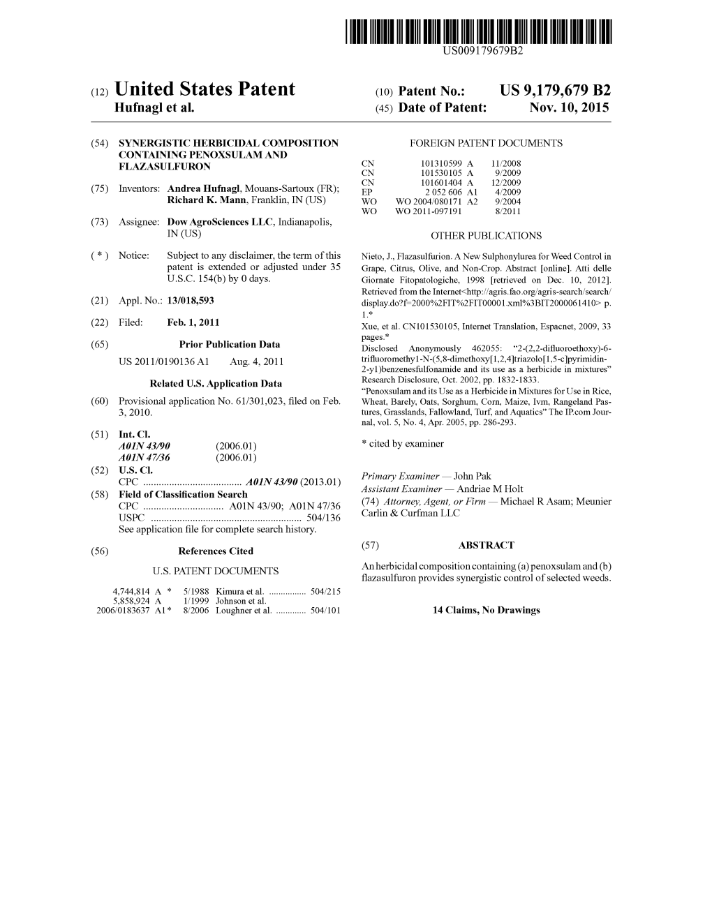 (12) United States Patent (10) Patent No.: US 9,179,679 B2 Hufnaglet Al