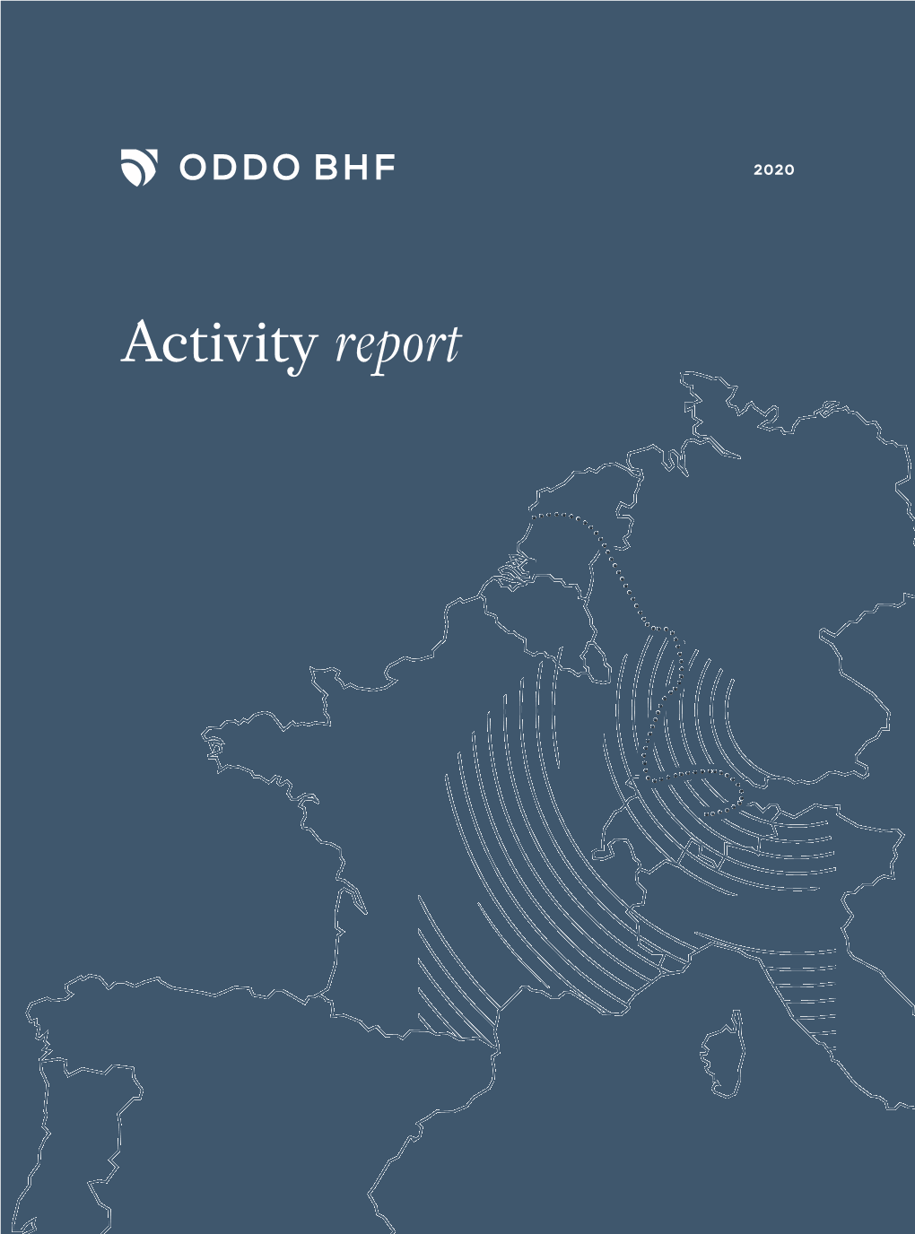 Activity Report Activity Dear Clients, Employees, Partners and Shareholders