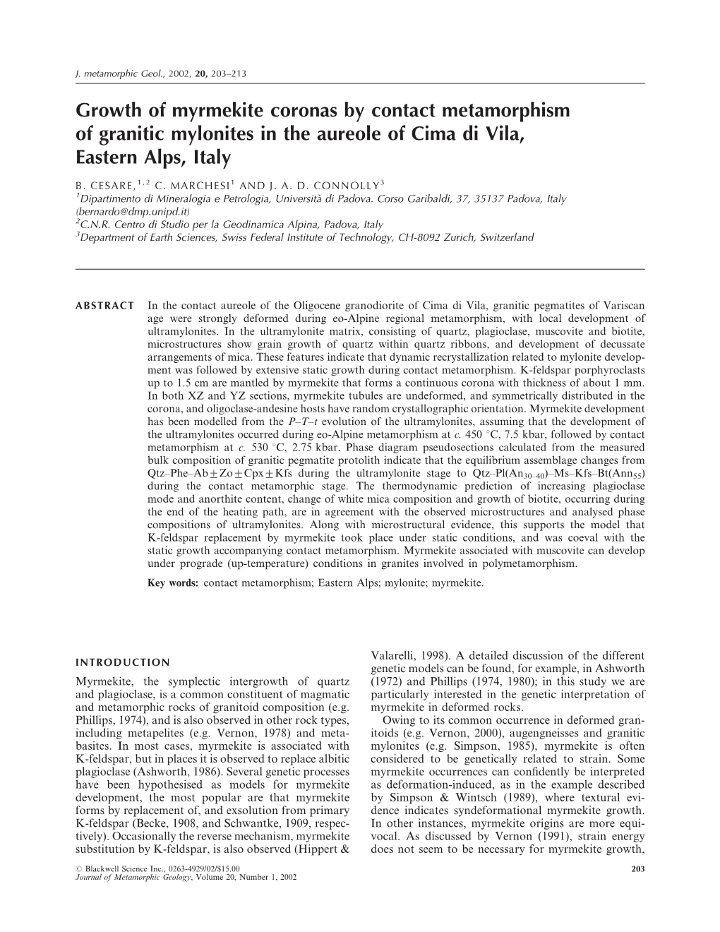 Growth of Myrmekite Coronas by Contact Metamorphism of Granitic Mylonites in the Aureole of Cima Di Vila, Eastern Alps, Italy