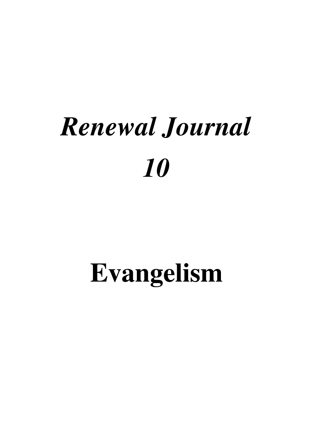 Renewal Journal 10: Evangelism –