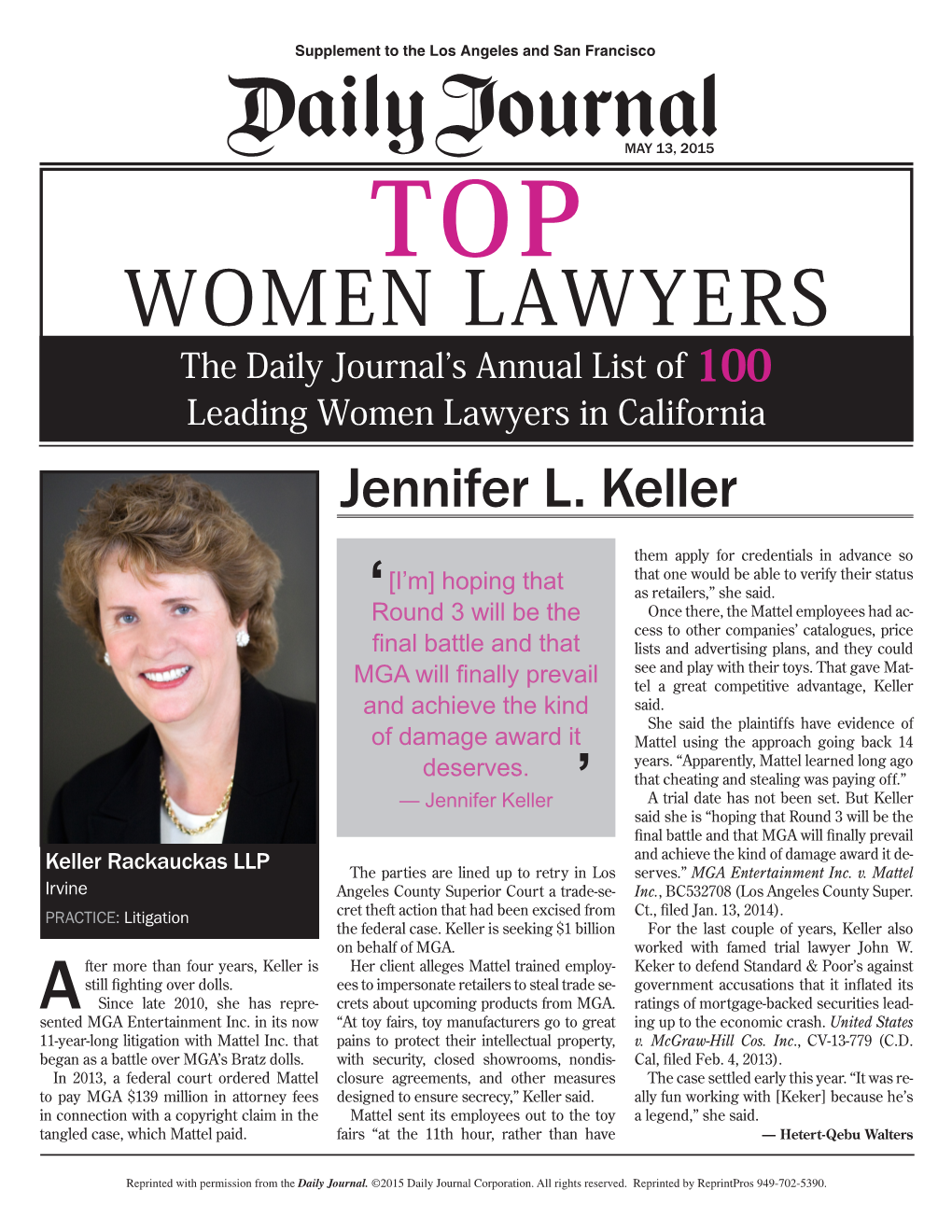 TOP WOMEN LAWYERS the Daily Journal’S Annual List of 100 Leading Women Lawyers in California Jennifer L